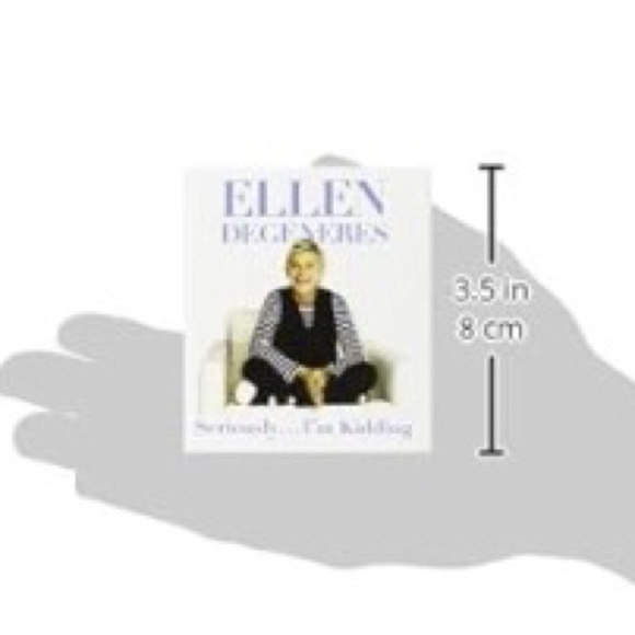 SERIOUSLY...I'M Kidding (Miniature Edition) by Ellen DeGeneres - Picture 2 of 6